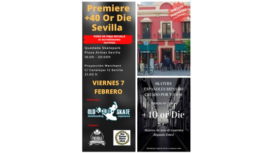 Premier del Video +40 or Die patrocinado por Old Club Skate  Sevilla