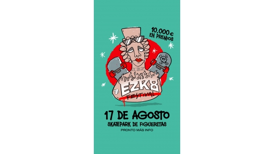 VUELVE EL EZK8 FESTIVAL EL 17 DE AGOSTO  VUELVE EL EZK8 FESTIVAL EL 17 DE AGOSTO